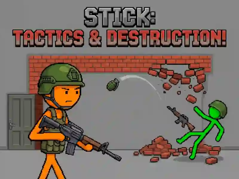 Trò chơi Stick: Tactics & Destruction trực tuyến