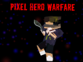 Trò chơi Cuộc Chiến Anh Hùng Pixel trực tuyến