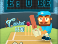 Trò chơi Người Hùng Cricket trực tuyến
