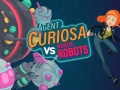 Trò chơi Đại lý Curiosa: Robot Nổi Loạn trực tuyến