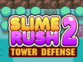 Trò chơi Slime Rush: Phòng Thủ Tháp 2 trực tuyến