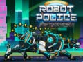 Trò chơi Robot Cảnh sát Báo Sắt trực tuyến