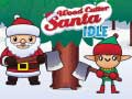 Trò chơi Người Cắt Gỗ Santa Nhàn Rỗi trực tuyến