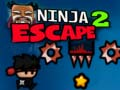 Trò chơi Cuộc trốn thoát Ninja 2 trực tuyến