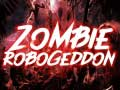 Trò chơi Zombie Robogeddon trực tuyến