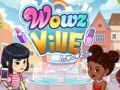 Trò chơi WOWZVille trực tuyến
