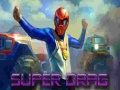 Trò chơi Super Drag trực tuyến