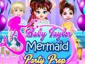 Trò chơi Chuẩn bị tiệc sinh nhật tiên cá Baby Taylor trực tuyến