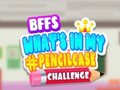 Trò chơi Thử thách BFFs: Trong hộp bút của tôi có gì? trực tuyến