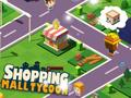 Trò chơi Tycoon Trung Tâm Mua Sắm trực tuyến