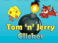 Trò chơi Tom và Jerry Clicker trực tuyến