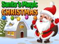 Trò chơi Giáng sinh ma thuật của Ông Già Noel trực tuyến