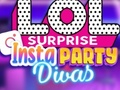 Trò chơi LOL Surprise Insta Party Divas trực tuyến