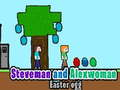 Trò chơi Trứng Phục Sinh của Steveman và Alexwoman trực tuyến