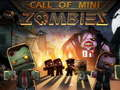 Trò chơi Gọi Mini Zombie trực tuyến