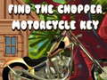 Trò chơi Tìm chìa khóa mô tô Chopper trực tuyến