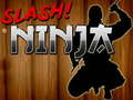 Trò chơi Ninja Cắt trực tuyến