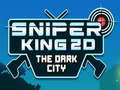 Trò chơi Vua Sniper 2D Thành Phố Tối trực tuyến