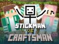 Trò chơi Stickman vs Thợ thủ công trực tuyến