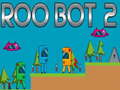 Trò chơi Roo Bot 2 trực tuyến