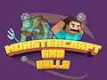 Trò chơi Monstercraft và Bóng trực tuyến