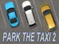 Trò chơi Đỗ Xe Taxi 2 trực tuyến