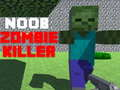 Trò chơi Noob: Kẻ giết Zombie trực tuyến