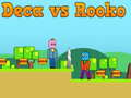 Trò chơi Deca vs Rooko trực tuyến