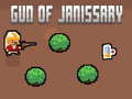 Trò chơi Súng của Janissary trực tuyến