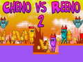 Trò chơi Cheno vs Reeno 2 trực tuyến