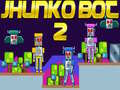 Trò chơi Jhunko Bot 2 trực tuyến