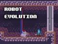 Trò chơi Evolutions Robot trực tuyến