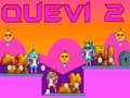 Trò chơi Quevi 2 trực tuyến
