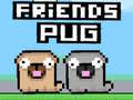 Trò chơi Bạn Bè Pug trực tuyến