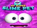 Trò chơi Thú Cưng Slime Siêu Cấp Của Tôi trực tuyến