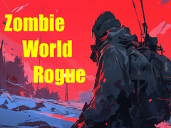 Trò chơi Thế Giới Xác Sống Rogue trực tuyến