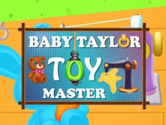 Trò chơi Bé Taylor: Bậc thầy Đồ chơi trực tuyến