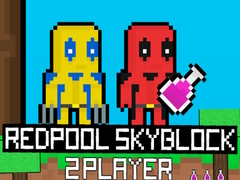 Trò chơi Redpool Skyblock 2 Người Chơi trực tuyến