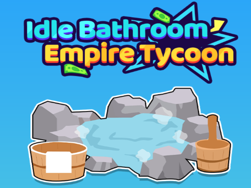 Trò chơi Đế chế phòng tắm nhàn rỗi Tycoon trực tuyến